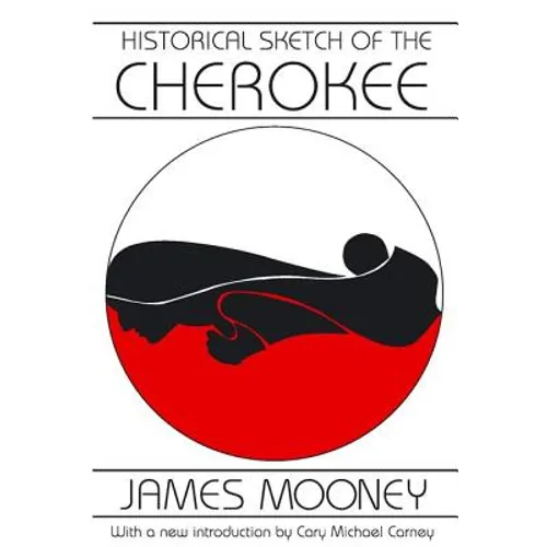 Historical Sketch of the Cherokee