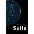 Sulla: The Last Republican
