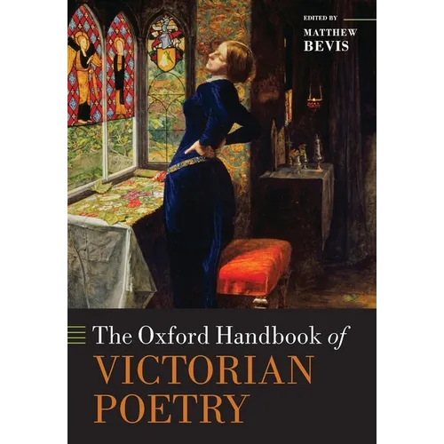 The Oxford Handbook of Victorian Poetry
