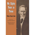 My Eighty Years in Texas