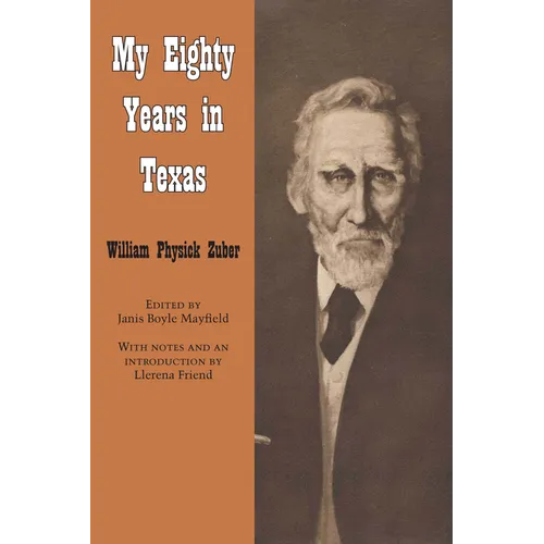 My Eighty Years in Texas