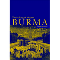 The Making of Modern Burma