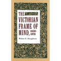 The Victorian Frame of Mind, 1830-1870