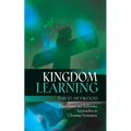 Kingdom Learning: Experiential and Reflective Approaches to Christian Formation and Discipleship
