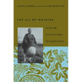 For All My Walking: Free-Verse Haiku of Taneda Santoka with Excerpts from His Diaries