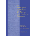 An Arab-Syrian Gentleman and Warrior in the Period of the Crusades: Memoirs of Usamah Ibn-Munqidh