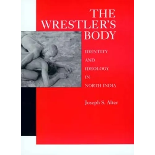 The Wrestler's Body