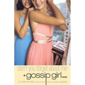 Gossip Girl #11: Don't You Forget About Me