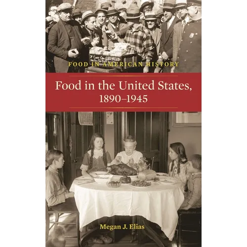 Food in the United States, 1890-1945