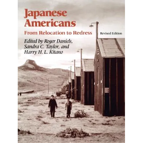 Japanese Americans: From Relocation to Redress