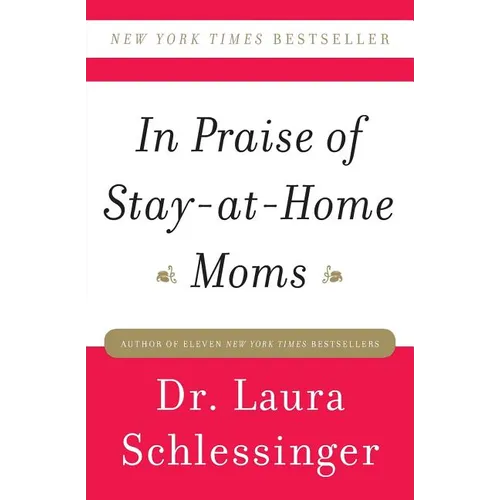 In Praise of Stay-At-Home Moms