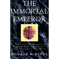 The Immortal Emperor: The Life and Legend of Constantine Palaiologos, Last Emperor of the Romans