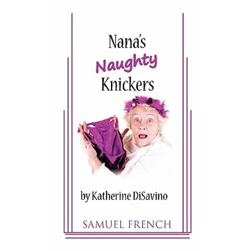 Nana's Naughty Knickers
