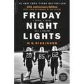 Friday Night Lights (25th Anniversary Edition): A Town, a Team, and a Dream