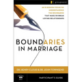 The Boundaries in Marriage Participant's Guide: An 8-Session Focus on Understanding the Boundaries That Make or Break Loving Relationships