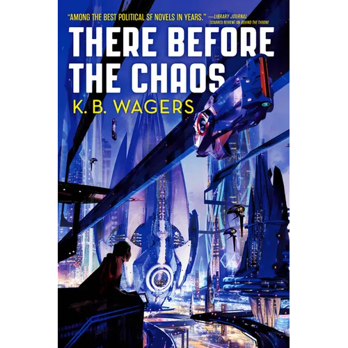 There Before the Chaos
