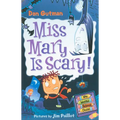 My Weird School Daze #10: Miss Mary Is Scary!