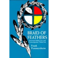 Braid of Feathers: American Indian Law and Contemporary Tribal Life
