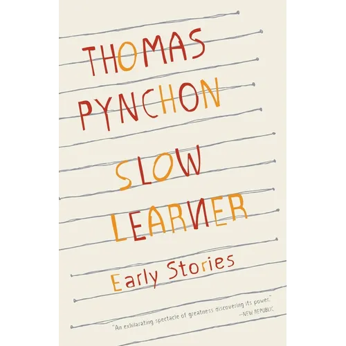 Slow Learner: Early Stories with an Introduction by the Author