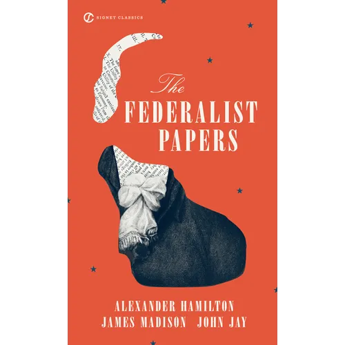 The Federalist Papers