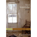 Local Knowledge: Poems