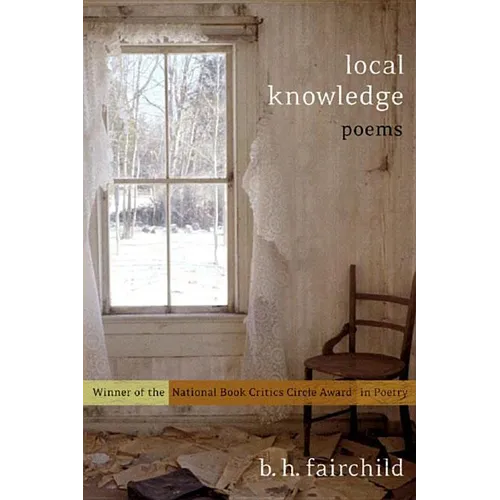 Local Knowledge: Poems