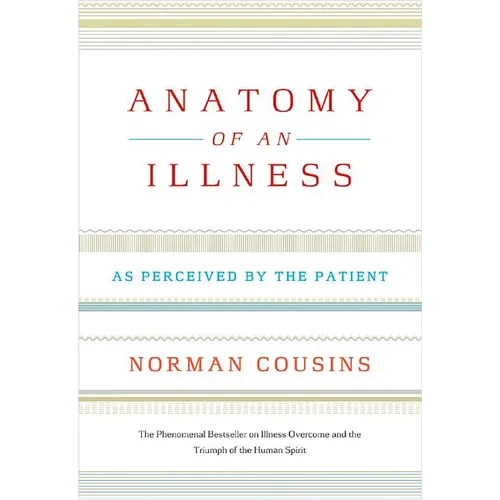 Anatomy of an Illness: As Perceived by the Patient