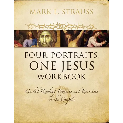 The Four Portraits, One Jesus Workbook Softcover