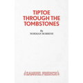 Tiptoe Through the Tombstones