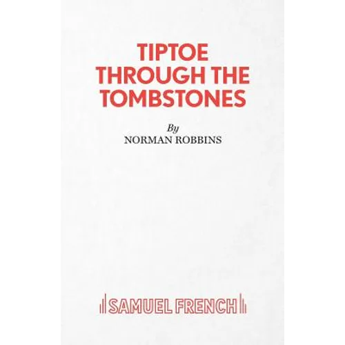 Tiptoe Through the Tombstones