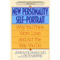 The New Personality Self-Portrait: Why You Think, Work, Love and ACT the Way You Do