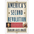 America's Second Revolution: How George Washington Defeated Patrick Henry and Saved the Nation