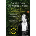 The Girl from the Metropol Hotel: Growing Up in Communist Russia