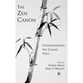 The Zen Canon: Understanding the Classic Texts