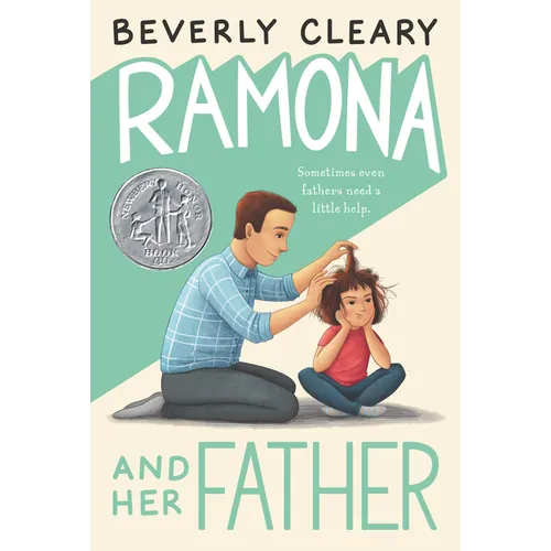 Ramona and Her Father: A Newbery Honor Award Winner