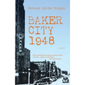Baker City 1948