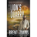 Lion's Quarry: An Adventure Thriller
