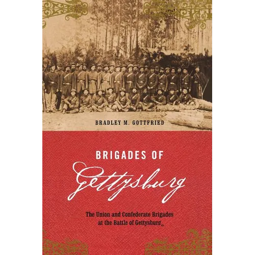 Brigades of Gettysburg