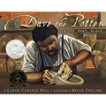 Dave the Potter (Caldecott Honor Award Winner): Artist, Poet, Slave