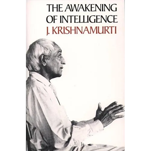 The Awakening of Intelligence
