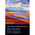 The Oxford Handbook of Quaker Studies
