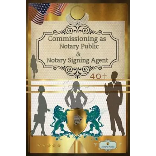 40+ Notary Public & Notary Signing Agent