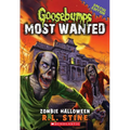 Zombie Halloween (Goosebumps Most Wanted: Special Edition #1): Volume 1