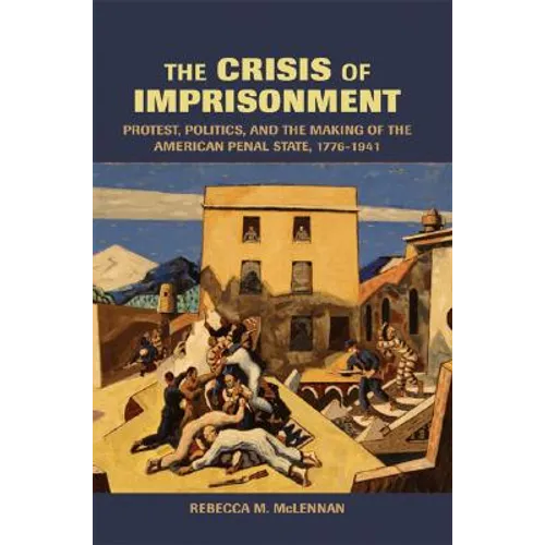 The Crisis of Imprisonment