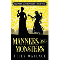 Manners and Monsters