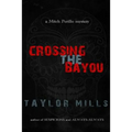 Crossing The Bayou
