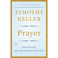 Prayer: Experiencing Awe and Intimacy with God