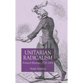 Unitarian Radicalism: Political Impact, 1770-1814