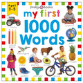 My First 1000 Words (Priddy Smart): A Photographic Catalog of Baby's First Words