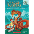 Rise of the Earth Dragon: A Branches Book (Dragon Masters #1): Volume 1